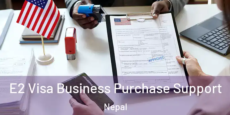  E2 Visa Business Purchase Support Nepal