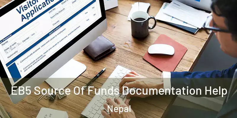  EB5 Source Of Funds Documentation Help Nepal
