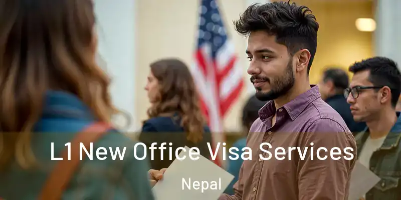 L1 New Office Visa Services Nepal