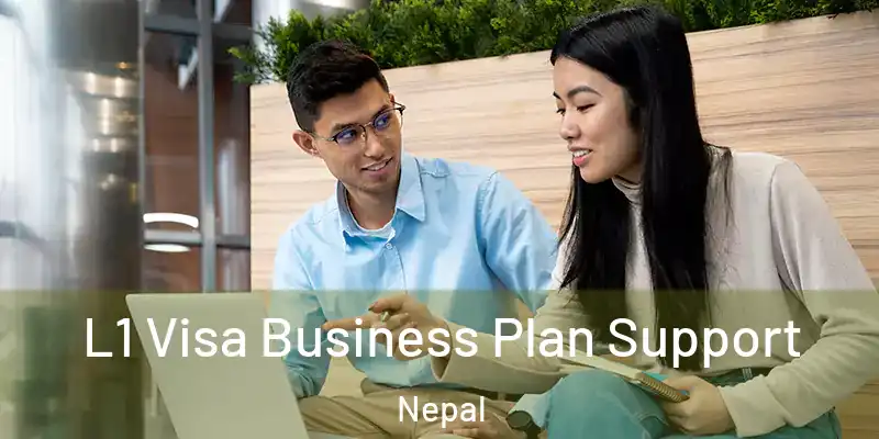  L1 Visa Business Plan Support Nepal