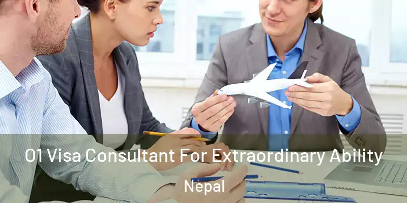  O1 Visa Consultant For Extraordinary Ability Nepal