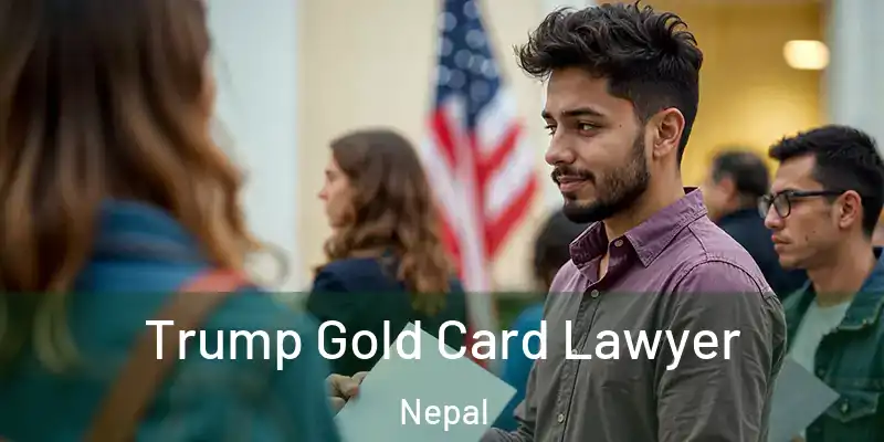  Trump Gold Card Lawyer Nepal