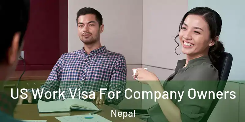  US Work Visa For Company Owners Nepal