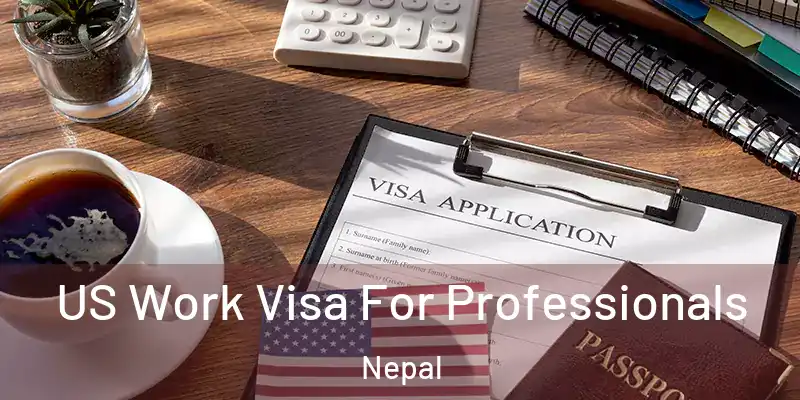  US Work Visa For Professionals Nepal